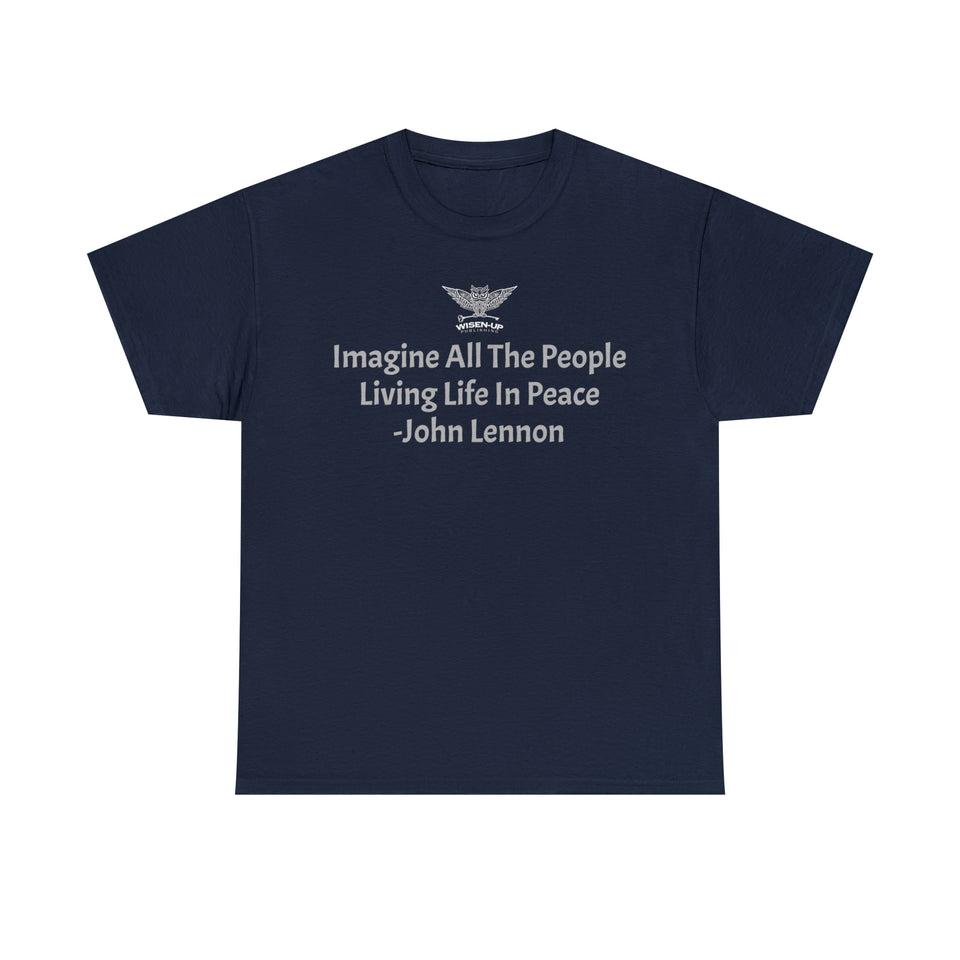 WUP ~ Imagine All The People...  -John Lennon Quote